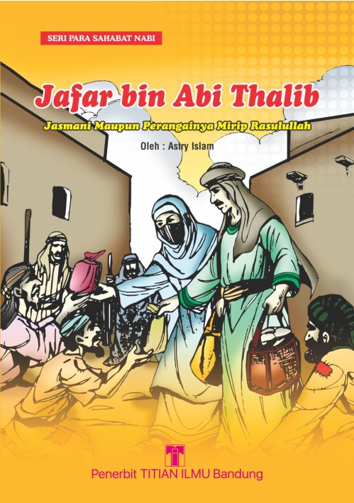 Jafar bin Abi Thalib: Jasmani maupun Perangainya Mirip Rasulullah